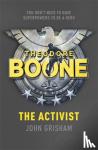 Grisham, John - Theodore Boone: The Activist