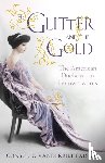 Balsan, Consuelo Vanderbilt - The Glitter and the Gold