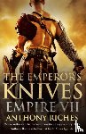 Riches, Anthony - The Emperor's Knives: Empire VII