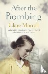 Morrall, Clare - After the Bombing
