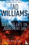 Williams, Tad - Sleeping Late on Judgement Day