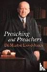 Lloyd-Jones, Martyn - Preaching and Preachers