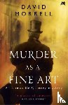 Morrell, David - Murder as a Fine Art