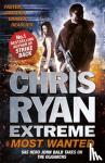 Ryan, Chris - Chris Ryan Extreme: Most Wanted