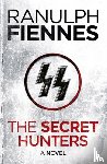 Fiennes, Ranulph - The Secret Hunters