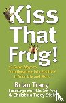 Tracy, Brian - Kiss That Frog!