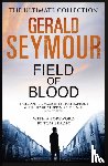 Seymour, Gerald - Field of Blood