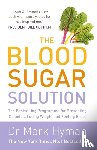 Hyman, Mark - The Blood Sugar Solution