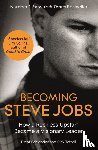 Schlender, Brent, Tetzeli, Rick - Becoming Steve Jobs