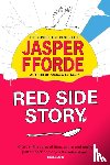 Fforde, Jasper - Red Side Story
