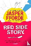 Fforde, Jasper - Red Side Story