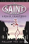 Charteris, Leslie - Follow the Saint