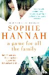 Hannah, Sophie - A Game for All the Family