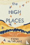 McFarlane, Fiona - The High Places