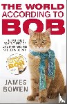 Bowen, James - The World According to Bob