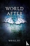 Ee, Susan - World After