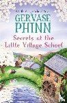 Phinn, Gervase - Secrets at the Little Village School