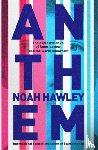 Hawley, Noah - Anthem