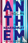 Hawley, Noah - Anthem