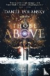 Polansky, Daniel - Those Above: The Empty Throne Book 1