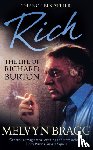 Bragg, Melvyn - Rich: The Life of Richard Burton