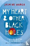Warga, Jasmine - My Heart and Other Black Holes