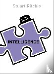 Ritchie, Stuart - Intelligence: All That Matters