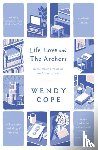 Cope, Wendy - Life, Love and The Archers
