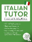 Guarnieri, Maria, Sturani, Federica - Italian Tutor: Grammar and Vocabulary Workbook (Learn Italian with Teach Yourself)