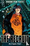 Muchamore, Robert - CHERUB: The Recruit Graphic Novel