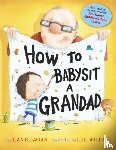 Reagan, Jean - How to Babysit a Grandad