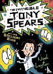 Layton, Neal - The Invincible Tony Spears and the Brilliant Blob