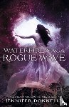 Donnelly, Jennifer - Waterfire Saga: Rogue Wave