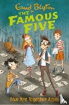 Blyton, Enid - Famous Five: Five Are Together Again