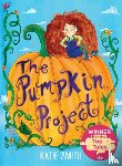 Smith, Katie - The Pumpkin Project