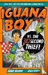 Bishop, James - Iguana Boy vs. The 30 Second Thief