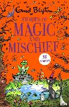 Blyton, Enid - Stories of Magic and Mischief