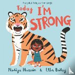 Hussain, Nadiya - Today I'm Strong