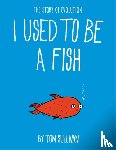 Sullivan, Tom - I Used to Be a Fish