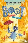 Hegarty, Shane - BOOT small robot, BIG adventure