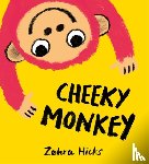 Hicks, Zehra - Cheeky Monkey