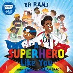 Singh, Dr. Ranj - A Superhero Like You