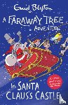 Blyton, Enid - A Faraway Tree Adventure: In Santa Claus's Castle