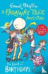 Blyton, Enid - A Faraway Tree Adventure: The Land of Birthdays