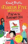 Blyton, Enid, Ahmed, Sufiya - Famous Five Colour Short Stories: Five and the Runaway Dog