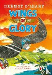 O’Leary, Dermot - Wings of Glory