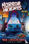 Hill, Bec - Horror Heights: Now LiveScreaming