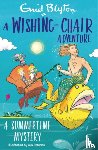 Blyton, Enid - A Wishing-Chair Adventure: A Summertime Mystery