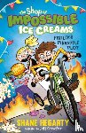 Hegarty, Shane - The Shop of Impossible Ice Creams: Perilous Pineapple Plot