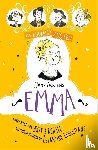 Birchall, Katy, Austen, Jane - Awesomely Austen - Illustrated and Retold: Jane Austen's Emma